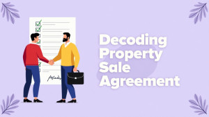 The Essential Guide to Sale Agreements: Protecting Your Property Transactions